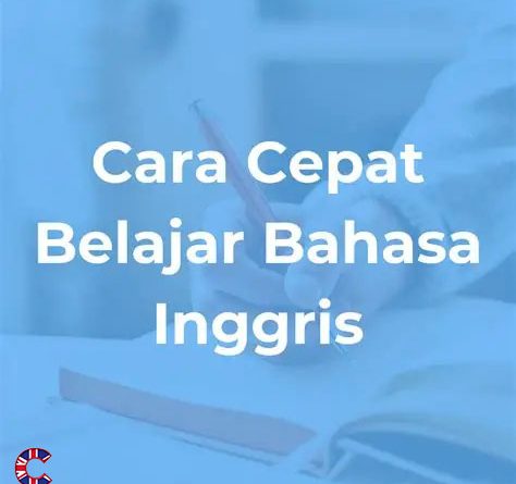 Belajar Bahasa Inggris Cepat